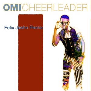 omi cheerleader mp3 felix