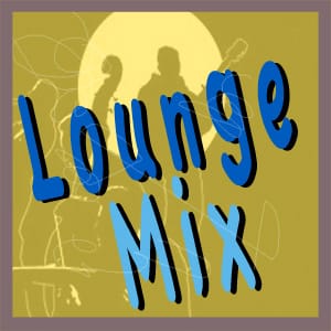 Lounge Mix MIDI files backing tracks karaoke MIDIs Lounge Mix MIDI files backing tracks karaoke MIDIs